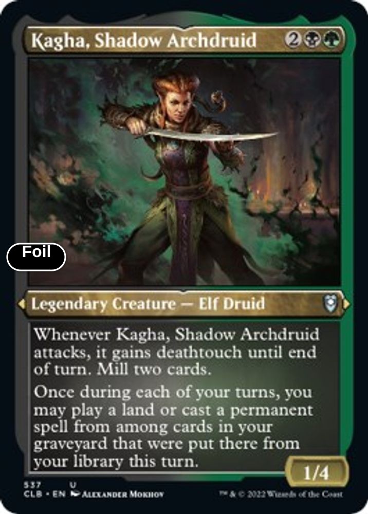 Kagha, Shadow Archdruid (Foil Etched)