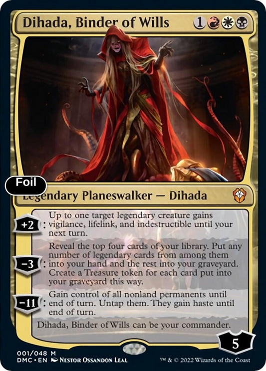 Dihada, Binder of Wills